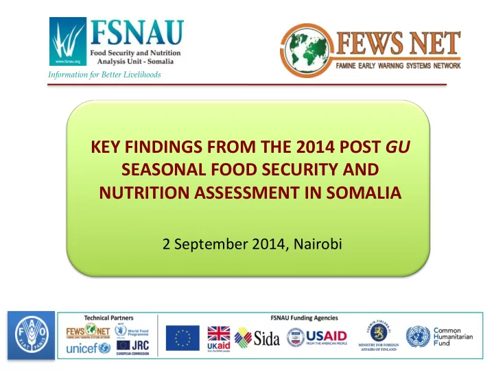 key findings from the 2014 post gu seasonal food security