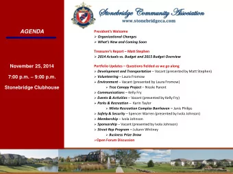 AGENDA Presidents Welcome  Organizational Changes  Whats New and Coming Soon Treasurer