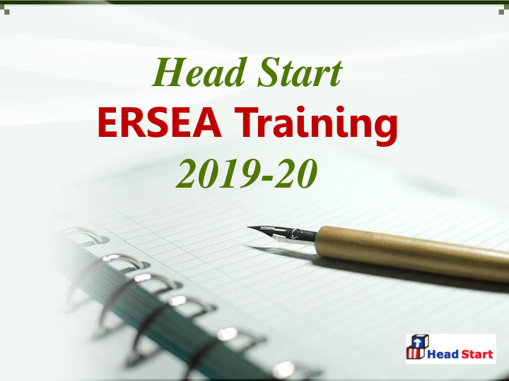 head start ersea training