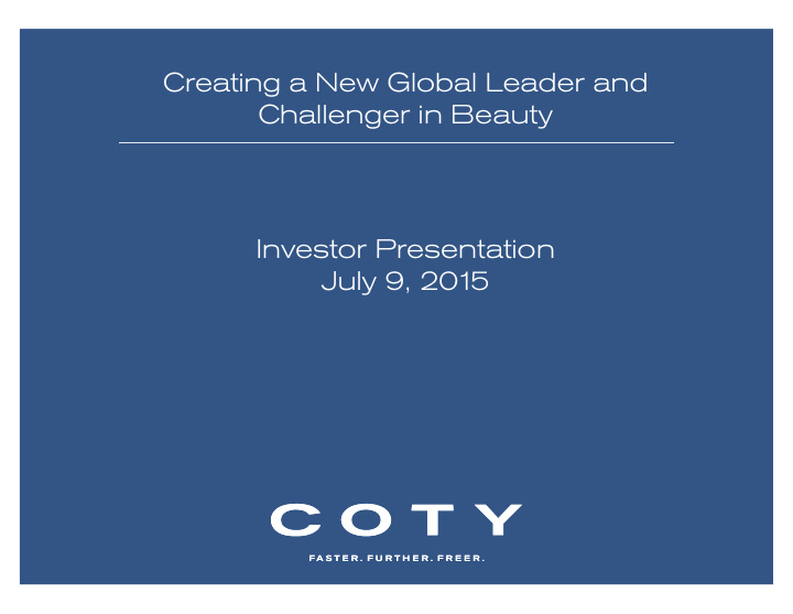 creating a new global leader and challenger in beauty