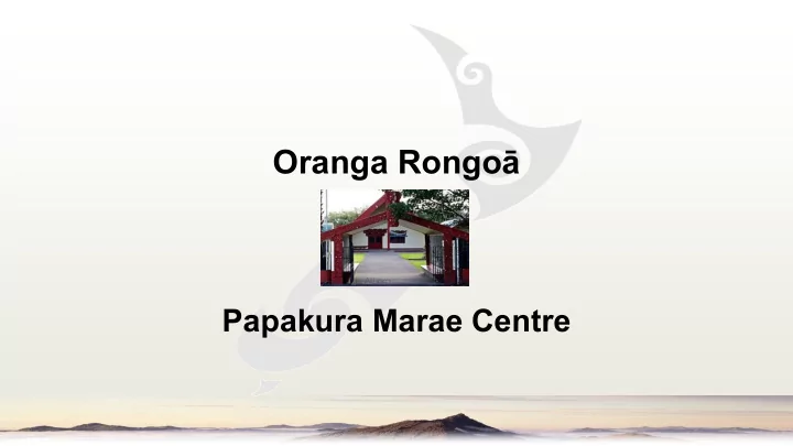 oranga rongo