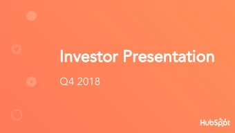 Investor Presentation  Q4 2018  Important Information  This presentation includes certain