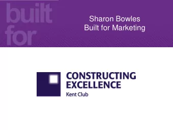 Sharon Bowles  Built for Marketing  Built for Marketing 2014   Established in 2008 by Jules