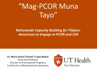 Mag -PCOR Muna  Tayo  Nationwide Capacity Building for Filipino-  Americans to Engage In PCOR