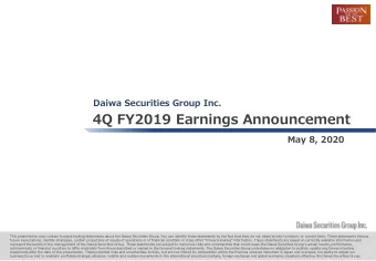 4Q FY2019 Earnings Announcement  May 8, 2020  This presentation may contain forward-looking