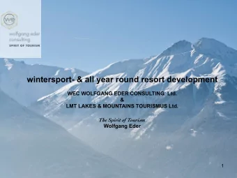wintersport- &amp; all year round resort development   WEC WOLFGANG EDER CONSULTING  Ltd. &amp;