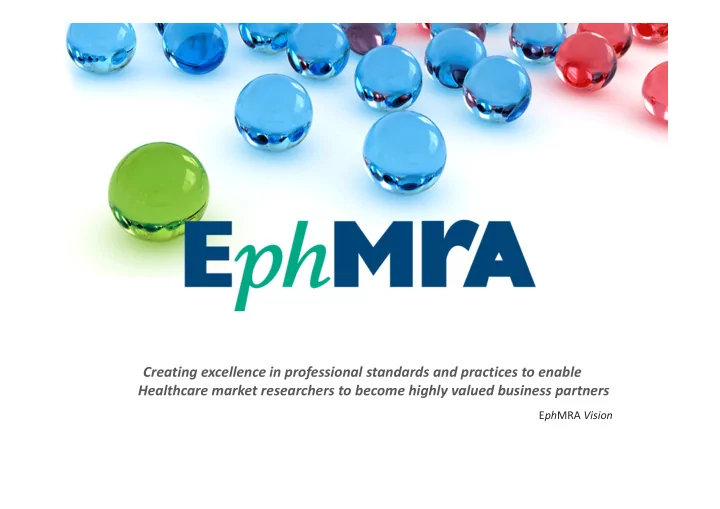 creating excellence in professional standards and