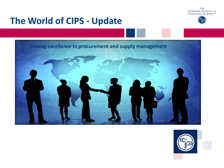 the world of cips update