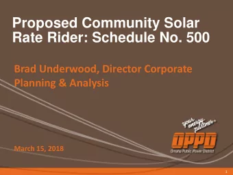 Rate Rider: Schedule No. 500  Brad Underwood, Director Corporate  Planning &amp; Analysis  March