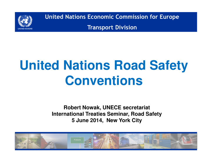 united nations road safety conventions