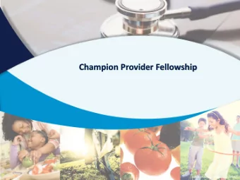 Champion Provider Fellowship BROWN  MILLER COMMUNICATIONS  Disclosure Statements  The following