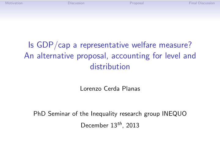 is gdp cap a representative welfare measure an