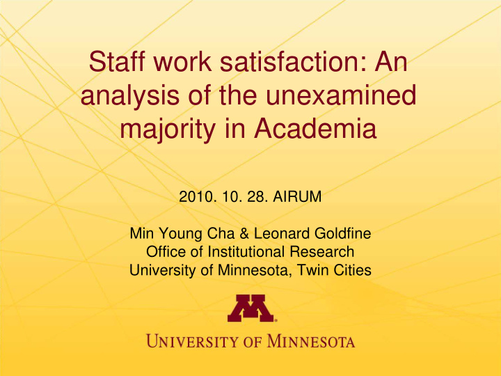 staff work satisfaction an analysis of the unexamined