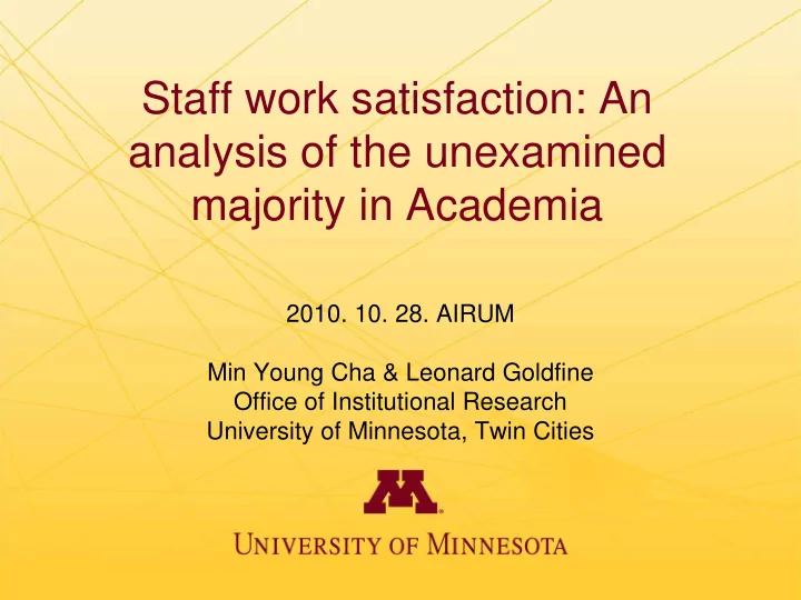 staff work satisfaction an analysis of the unexamined