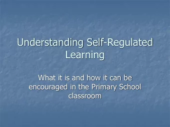 Learning  What it is and how it can be  encouraged in the Primary School  classroom  Pre-requisites