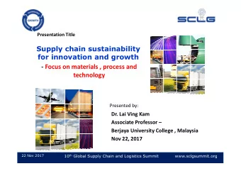 Supply chain sustainability  for innovation and growth  - Focus on materials , process and