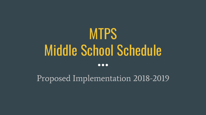 mtps middle school schedule