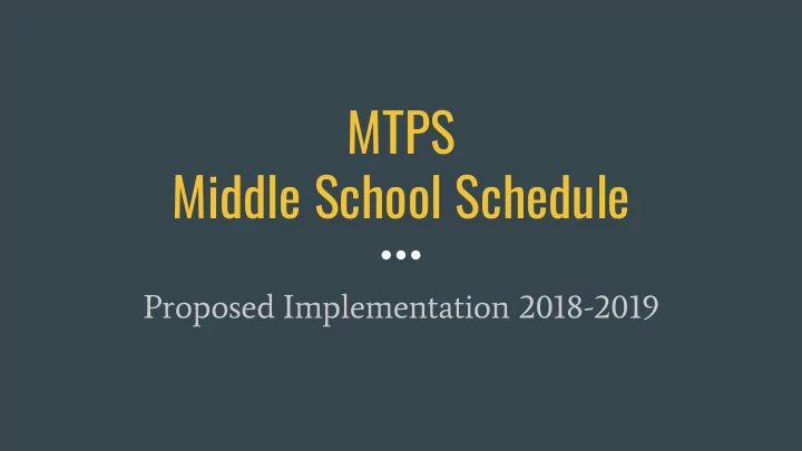 mtps middle school schedule