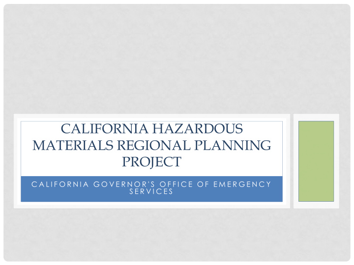 california hazardous materials regional planning project