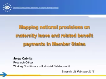 Mapping national provisions on  maternity leave and related benefit  payments in Member States