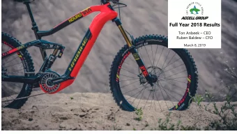 Full Year 2018 Results Ton Anbeek  CEO Ruben Baldew  CFO  March 8, 2019  Disclaimer  This