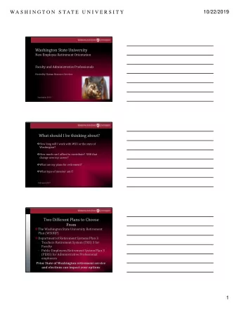 10/22/2019  WA S H I N G T O N  S T AT E  U N I V E R S I T Y  Washington State University  New