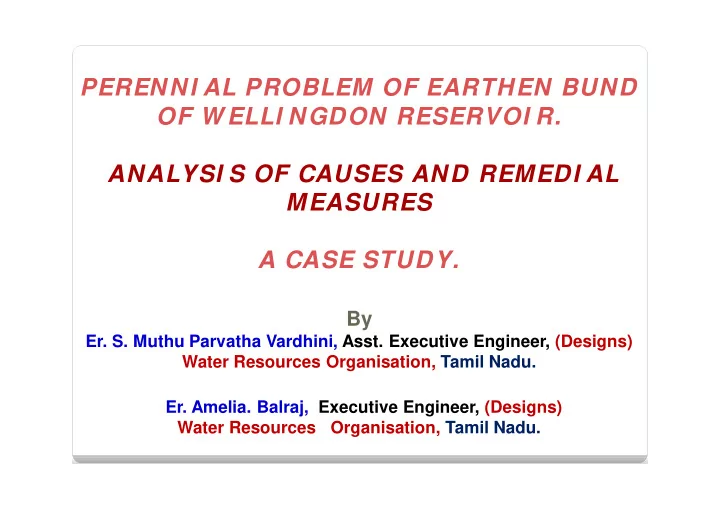 perenni al problem of earthen bund of w elli ngdon