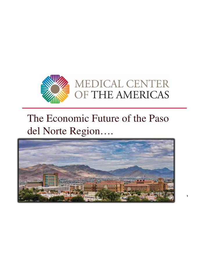 the economic future of the paso del norte region