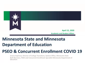 Minnesota State and Minnesota  Department of Education  PSEO &amp; Concurrent Enrollment COVID 19