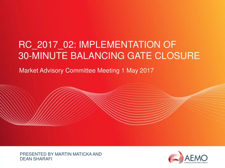 30 minute balancing gate closure
