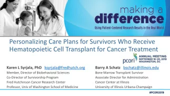 Personalizing Care Plans for Survivors Who Receive  Hematopoietic Cell Transplant for Cancer
