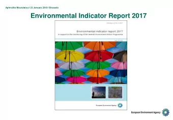 Environmental Indicator Report 2017  The legislative context I: Article 4 of the 7th EAP  Article 4