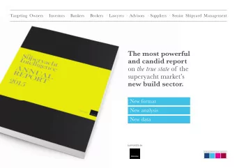 The most powerful  and candid report on the true state of the  superyacht markets  new build