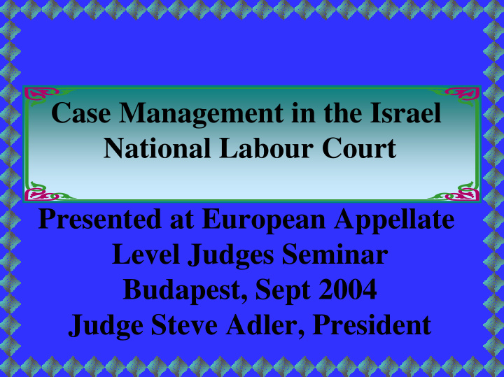 case management in the israel national labour court