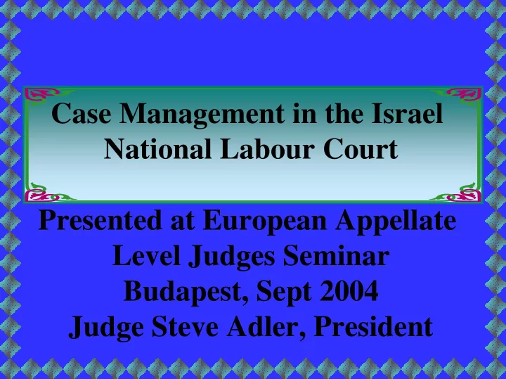 case management in the israel national labour court