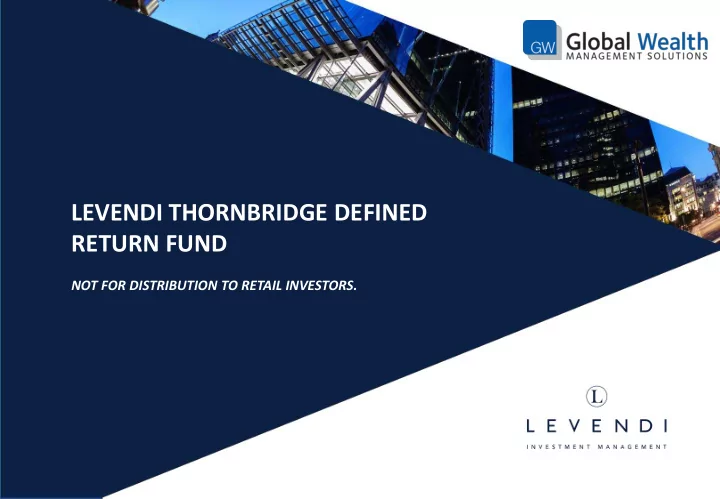 levendi thornbridge defined