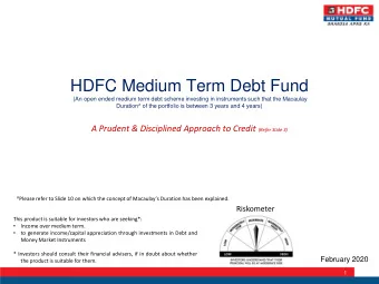 HDFC Medium Term Debt Fund  (An open ended medium term debt scheme investing in instruments such