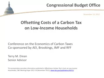 Congressional Budget Office  November 13, 2012  Offsetting Costs of a Carbon Tax  on Low-Income