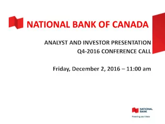 NATIONAL BANK OF CANADA  CAUTION REGARDING FORWARD-LOOKING STATEMENTS  From time to time, the Bank