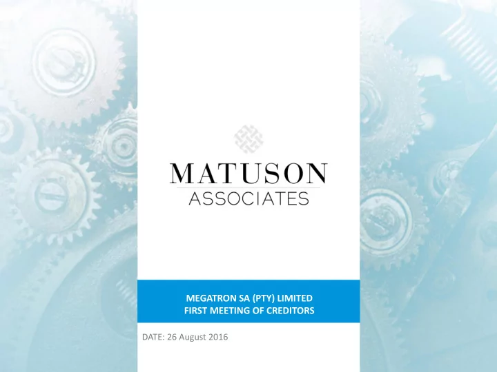 megatron sa pty limited first meeting of creditors