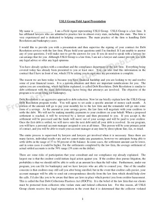 From Article at GetOutOfDebt.org  Resolution services with the law firm. Please hold your questions