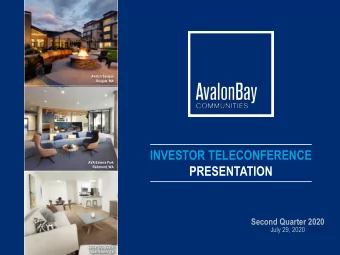INVESTOR TELECONFERENCE  AVA Esterra Park  PRESENTATION  Redmond, WA  Second Quarter 2020  July 29,
