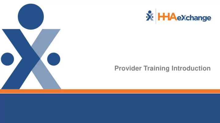 provider training introduction vnsny choice transition