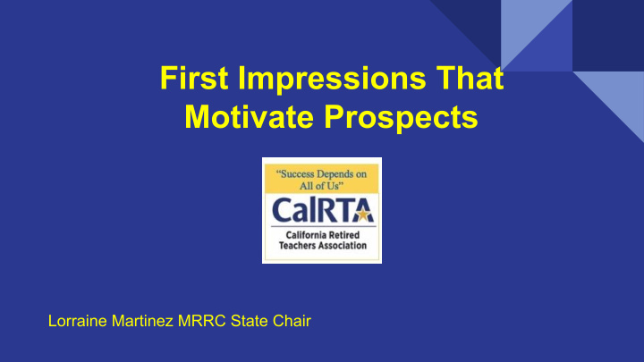 first impressions that motivate prospects