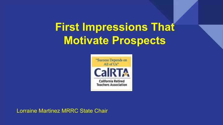 first impressions that motivate prospects