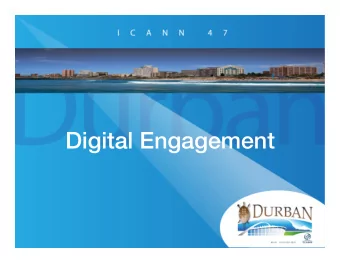 Digital Engagement   Continuum of Engagement General Interest  Engaged  Highly Involved