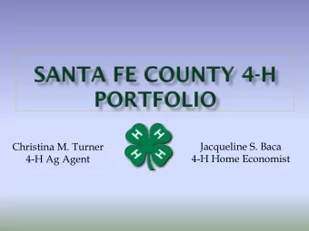 Jacqueline S. Baca  4-H Home Economist  4-H Ag Agent  4-Hers Learn To:  Plan and organize their