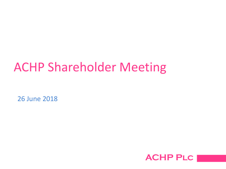 achp shareholder meeting
