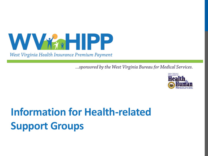 information for health related support groups wv hipp