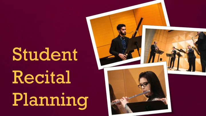 student recital planning request a date